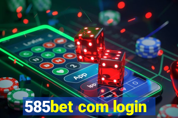 585bet com login