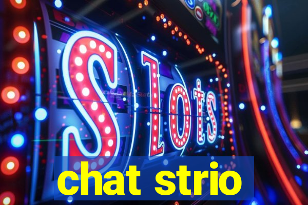 chat strio