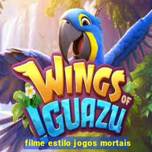 filme estilo jogos mortais