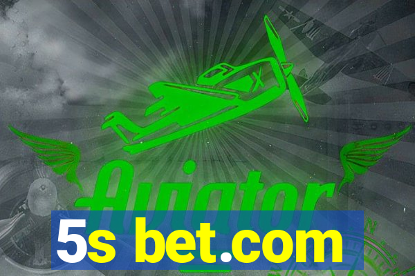 5s bet.com