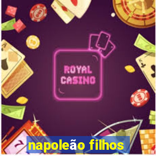 napoleão filhos