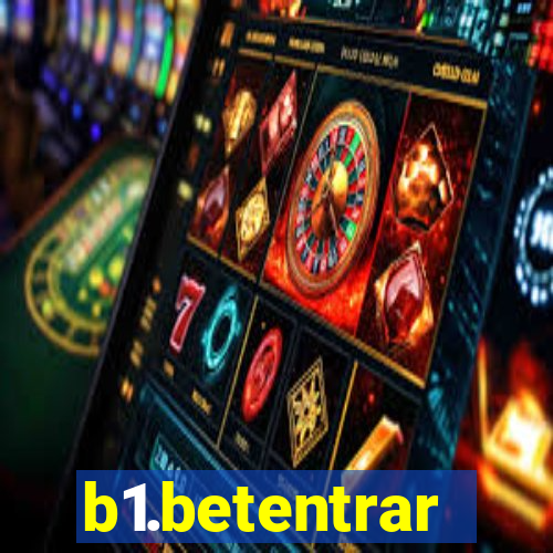 b1.betentrar