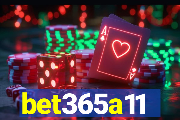 bet365a11