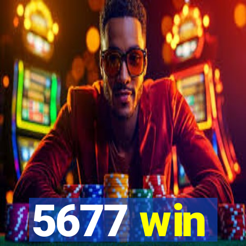 5677 win