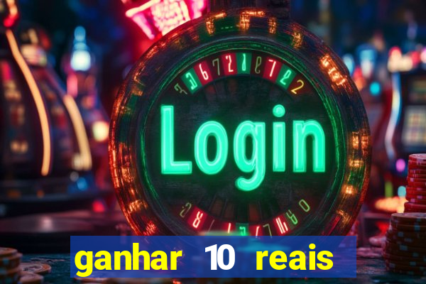 ganhar 10 reais agora no pix