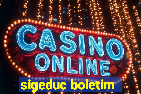 sigeduc boletim