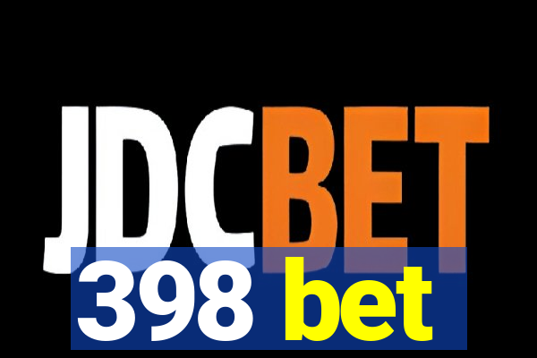 398 bet