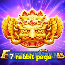 7 rabbit paga