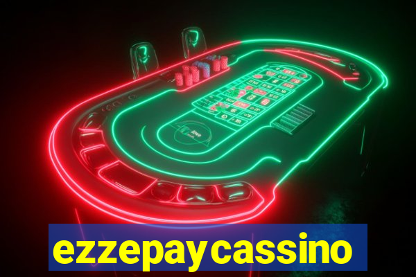 ezzepaycassino