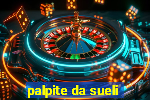 palpite da sueli