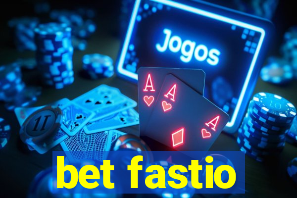 bet fastio