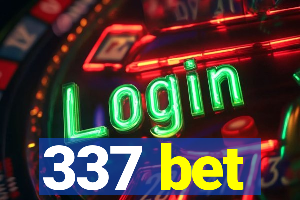 337 bet