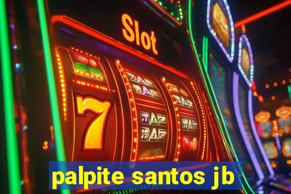 palpite santos jb