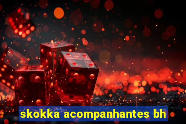 skokka acompanhantes bh