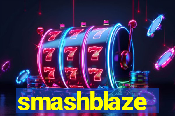 smashblaze