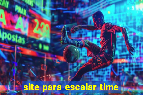 site para escalar time