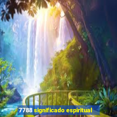 7788 significado espiritual