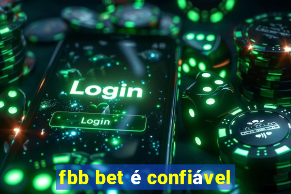 fbb bet é confiável