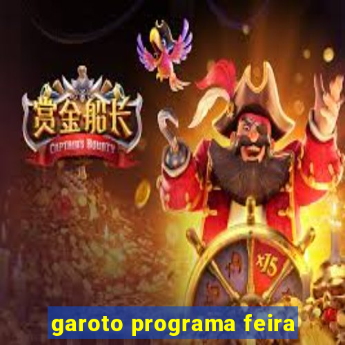 garoto programa feira