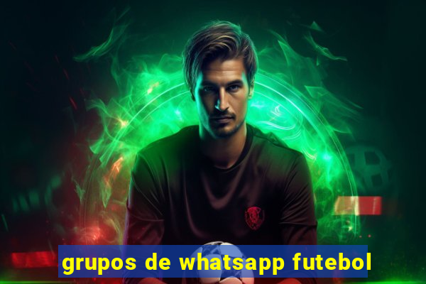 grupos de whatsapp futebol