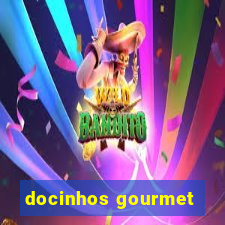 docinhos gourmet