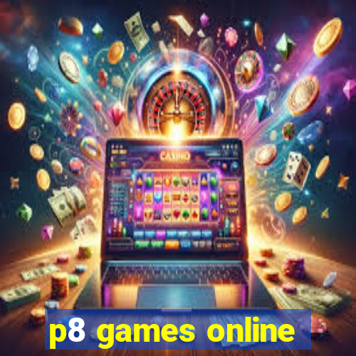 p8 games online