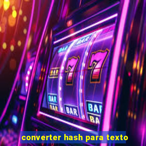 converter hash para texto