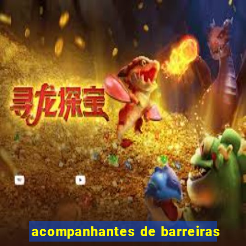 acompanhantes de barreiras