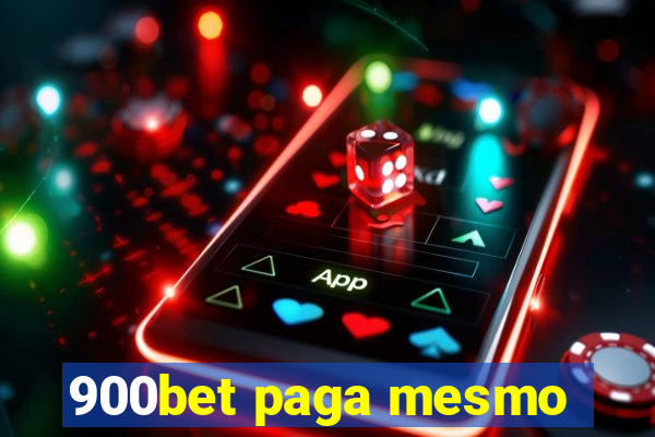 900bet paga mesmo