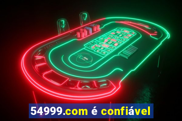 54999.com é confiável