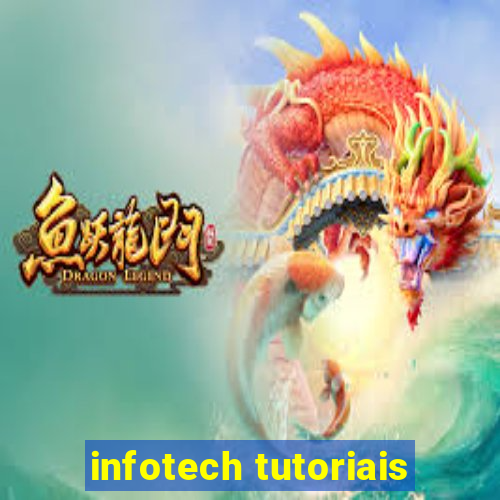 infotech tutoriais