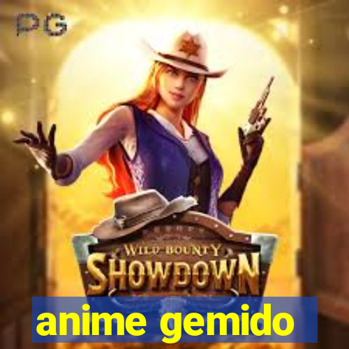 anime gemido