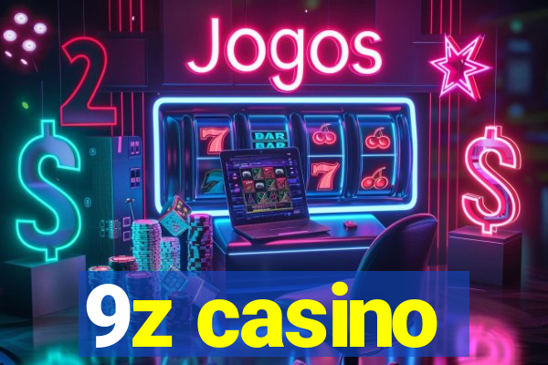 9z casino