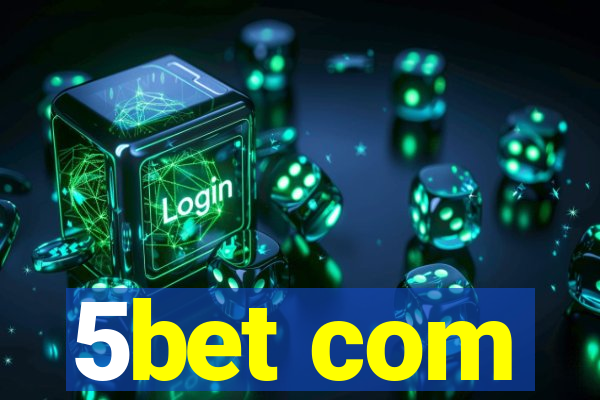 5bet com