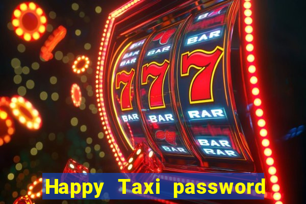 Happy Taxi password road 96 road 96 happy taxi security