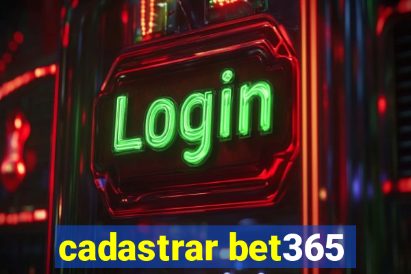 cadastrar bet365