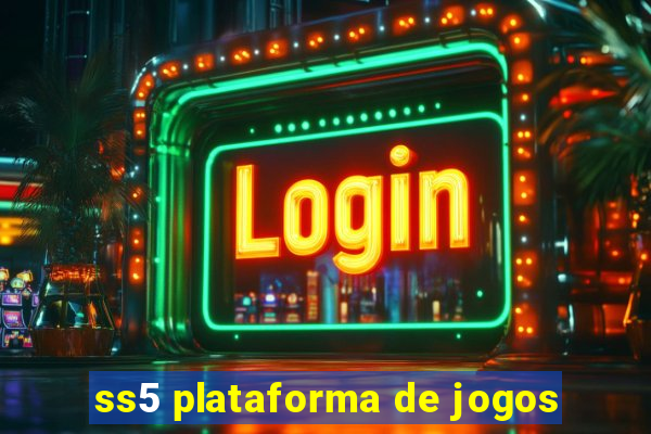 ss5 plataforma de jogos