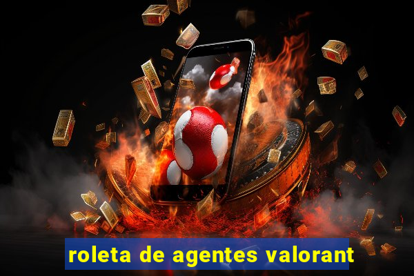 roleta de agentes valorant