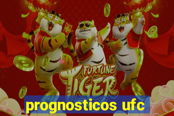 prognosticos ufc