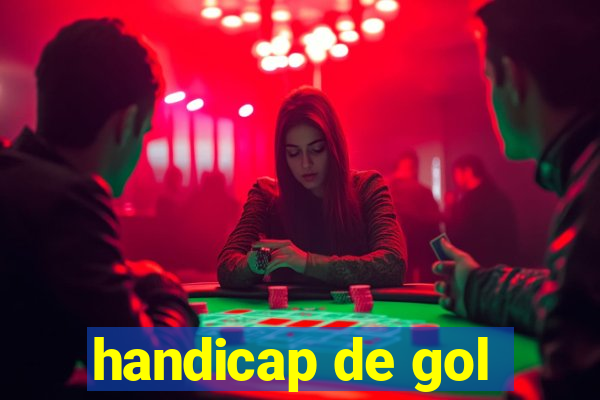 handicap de gol