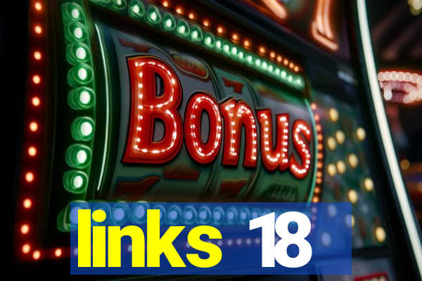 links 18