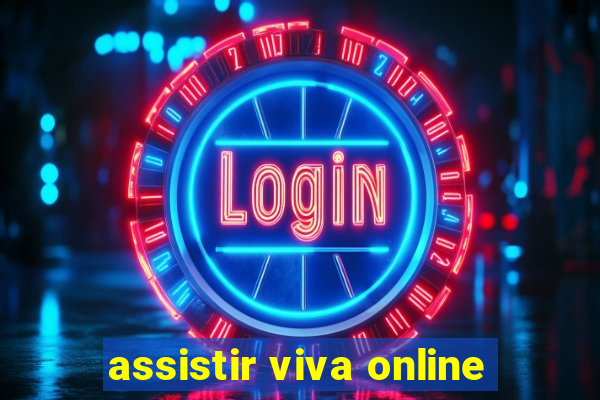 assistir viva online