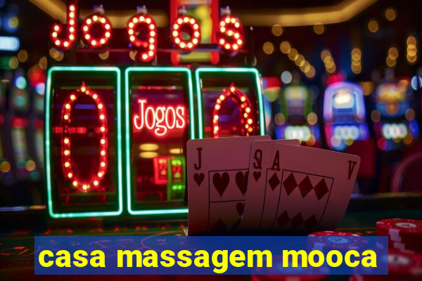 casa massagem mooca