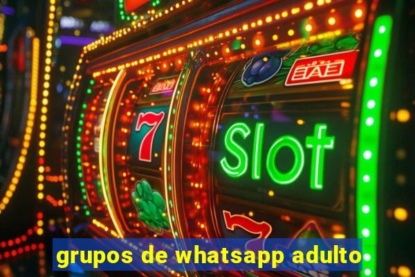 grupos de whatsapp adulto