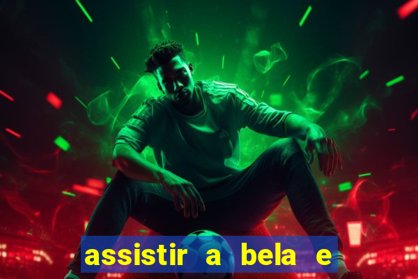 assistir a bela e a fera 1991 online dublado