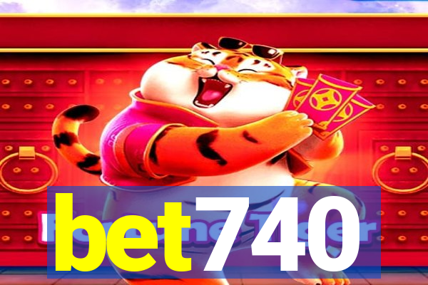 bet740