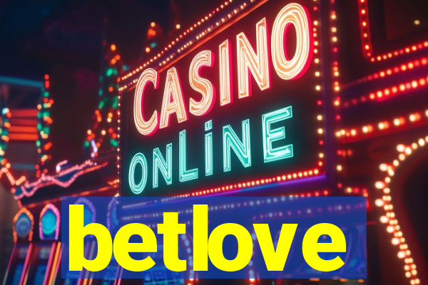 betlove