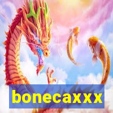 bonecaxxx