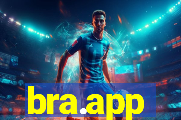 bra.app