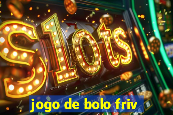 jogo de bolo friv